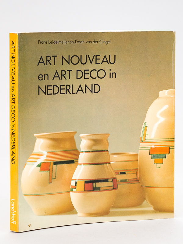Art nouveau en art deco in Nederland. Verzamelobjecten uit de vernieuwingen in de