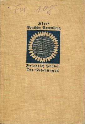 Die Nibelungen. Ein deutsches Trauerspiel in drei Abteilungen. - Hebbel, Friedrich