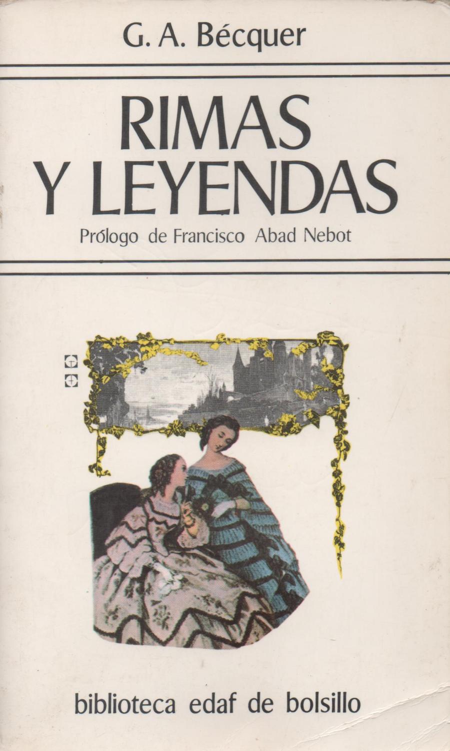 Fiel Oficiales Definición Rimas y Leyendas by Gustavo Adolfo Bécquer: Bien Rústica Ilustrada (1987) |  Libros Sargantana