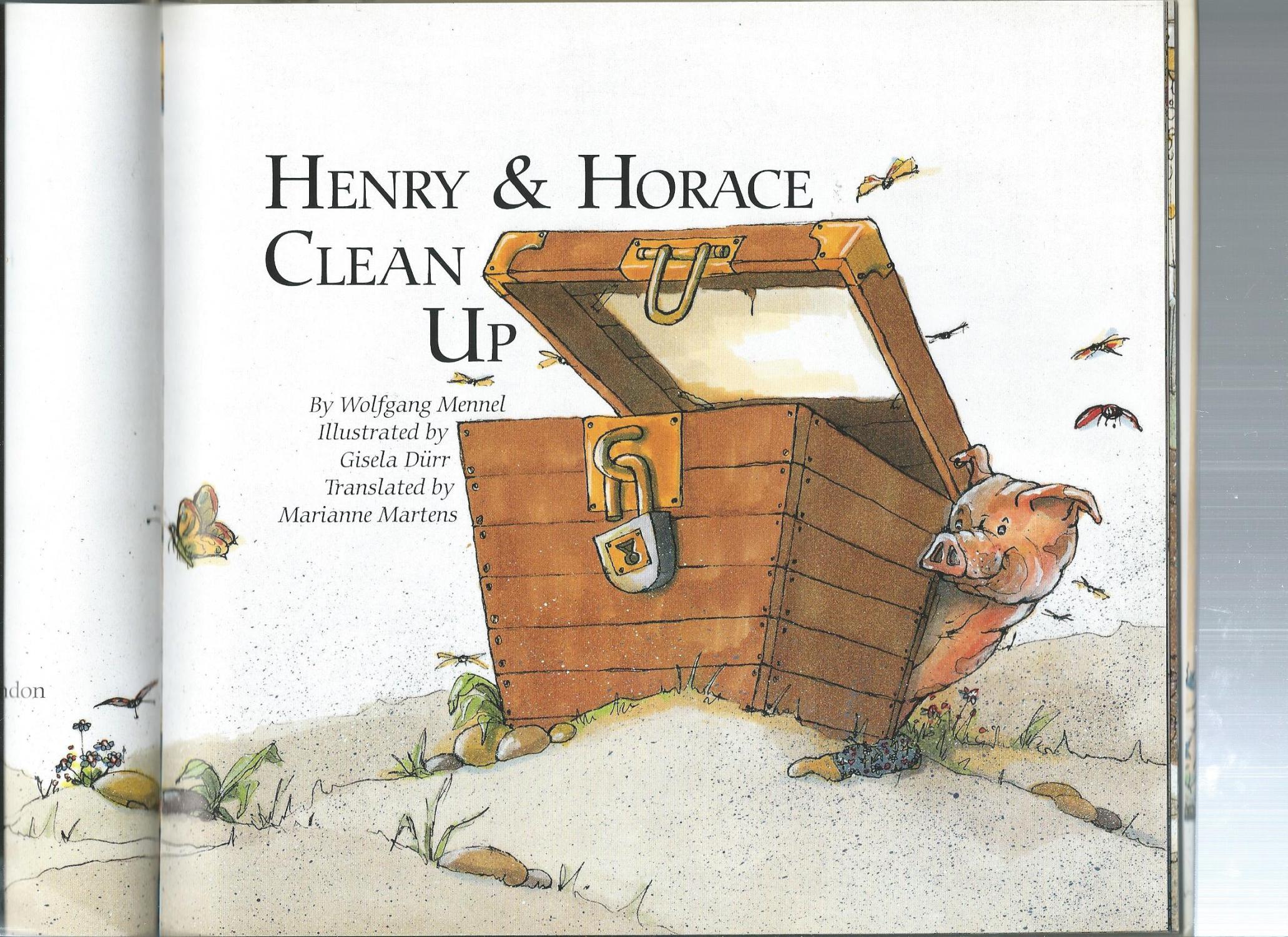 Henry & Horace Clean Up by Martens, Marianne; Mennel, Wolfgang Near