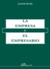 La empresa y el empresario - Javier Divar