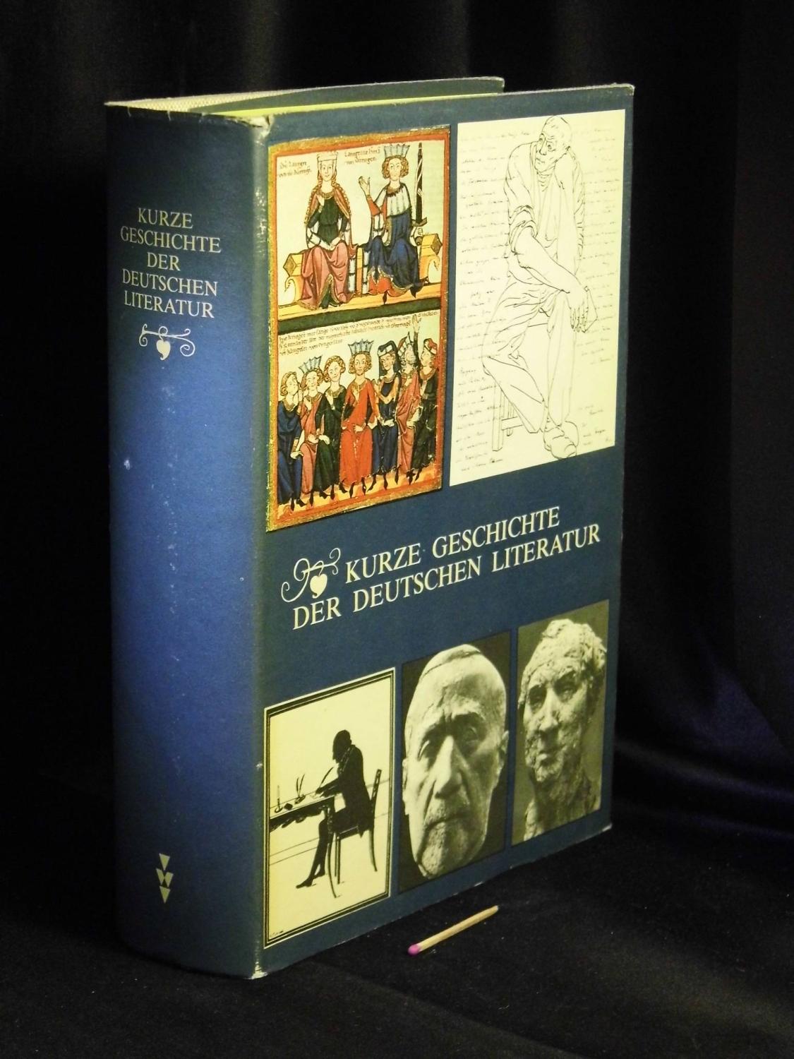 Kurze Geschichte der deutschen Literatur - - Böttcher, Kurt und Hans Jürgen Geerdts (Leitung) -