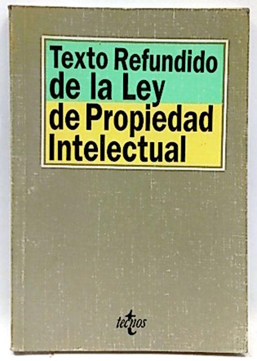 Texto Refundido De La Ley De Propiedad Intelectual - Pérez De Castro, Nazareth