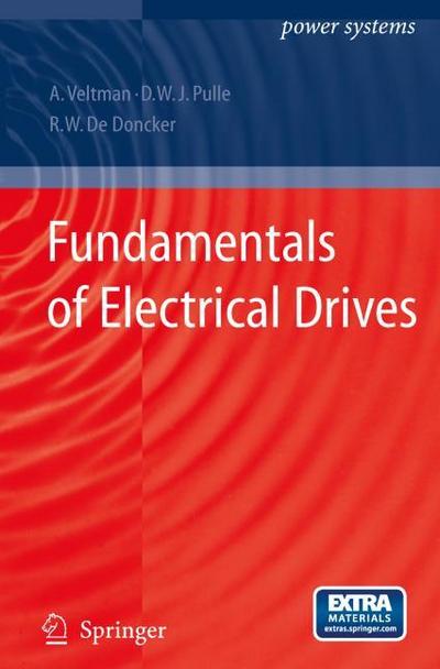 Fundamentals of Electrical Drives - André Veltman