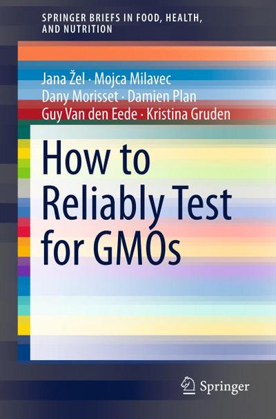 How to Reliably Test for GMOs - Jana ¿El