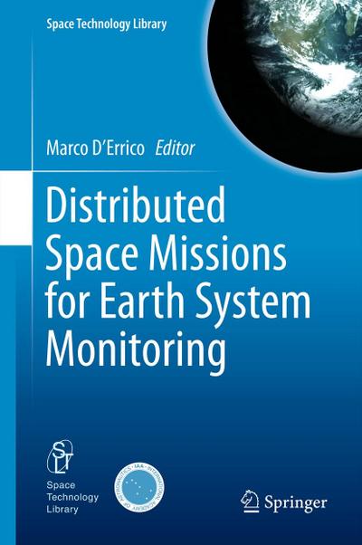 Distributed Space Missions for Earth System Monitoring - D&