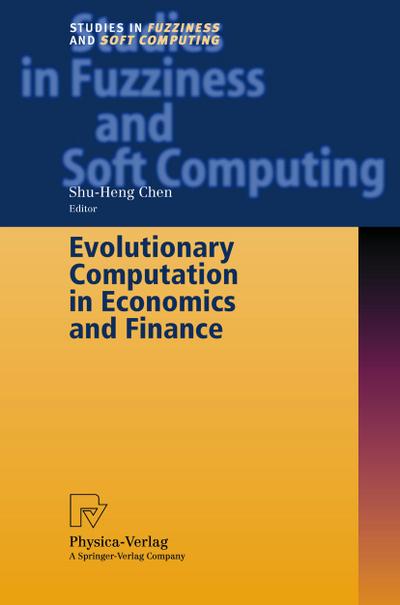 Evolutionary Computation in Economics and Finance - Shu-Heng Chen