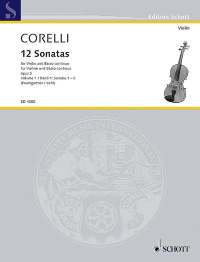 12 Sonatas 1 : Neuausgabe nach dem Urtext. Band 1. op. 5. Violine und Cembalo (Klavier); Violoncello (Viola da gamba) ad libitum., Edition Schott - Arcangelo Corelli