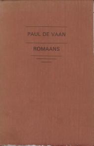 Romaans - VAAN, PAUL DE (Dr.J.P. Naeff 1926-1988)