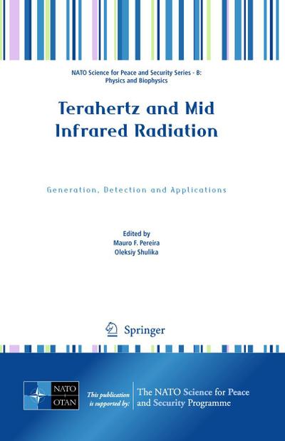 Terahertz and Mid Infrared Radiation : Generation, Detection and Applications - Mauro F. Pereira