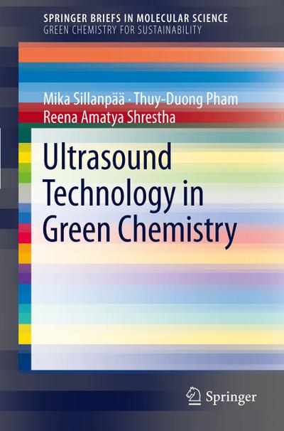 Ultrasound Technology in Green Chemistry - Mika Sillanpää