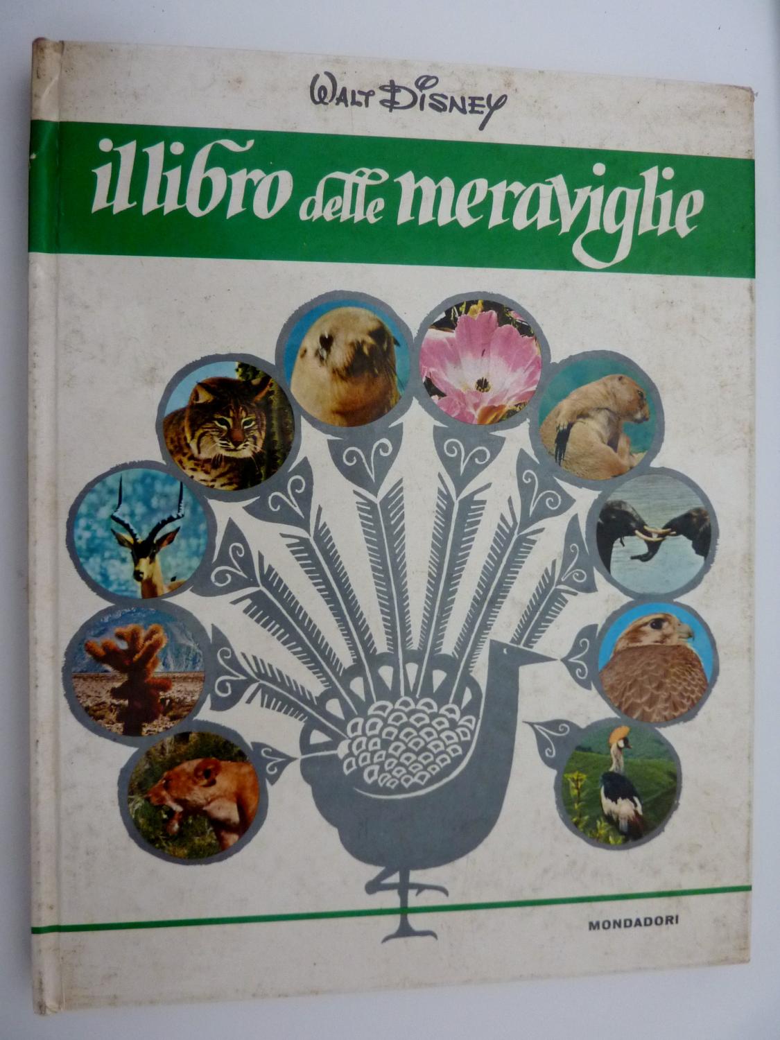Abebooks "WALT DISNEY IL LIBRO DELLE MERAVIGLIE Testo di Vezio Meleagri"