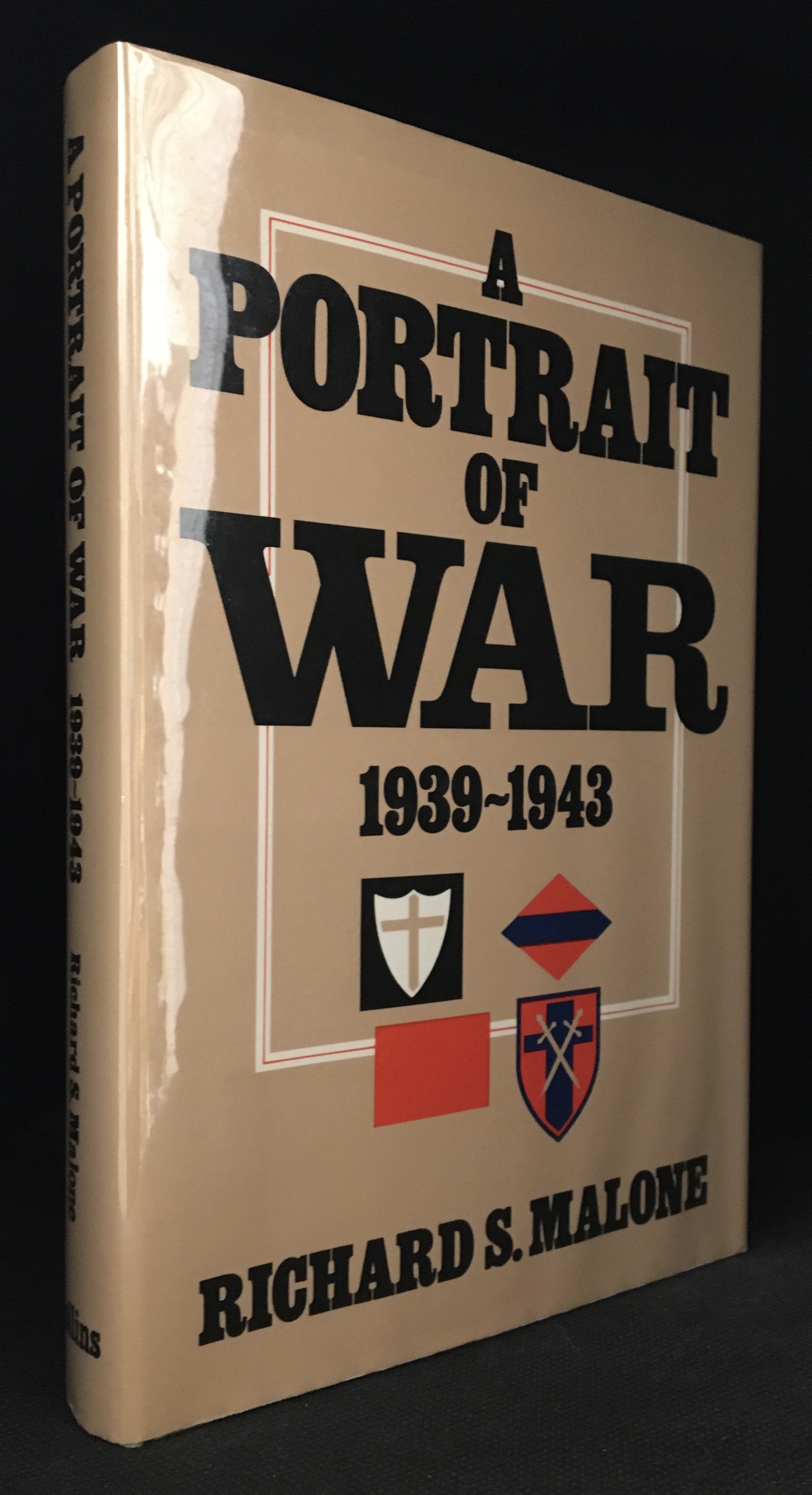 1939-1943 Couverture Rigide Richard S Malone MALONE A Portrait Of War 