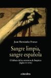 Sangre limpia, sangre española - Juan Hernández Franco