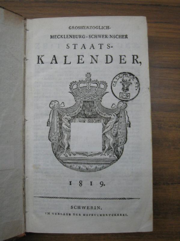 Grosherzoglich Mecklenburg - Schwerinscher Staats - Kalender 1819. Vier 