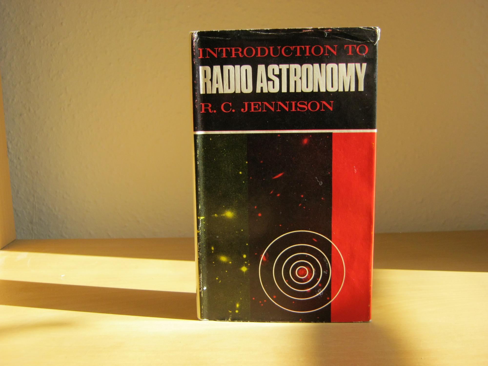 INTRODUCTION TO RADIO ASTRONOMY