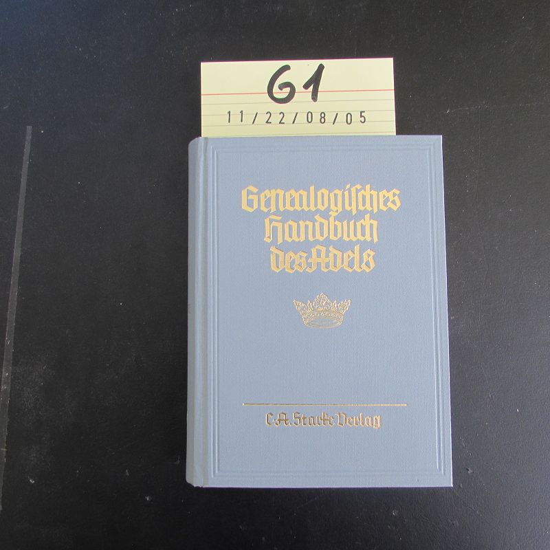 Genealogisches Handbuch des Adels - Band 34: Genealogisches Handbuch der adeligen Häuser (Adelige Häuser A, Band VII) - v. Hueck, Walter