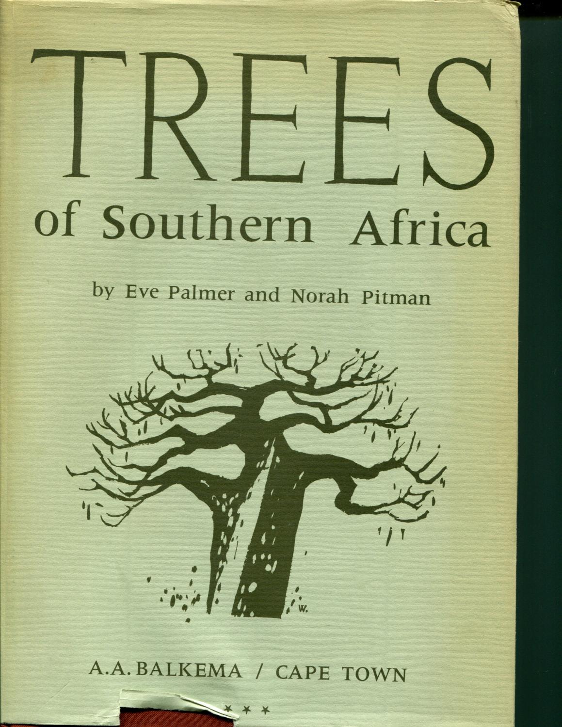 Trees of Southern Africa, Volume One (1972) by Eve Palmer, Norah Pitman