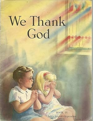 Immagine del venditore per We Thank God, Book IV: July - August - September venduto da The Book Junction
