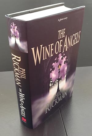 Image du vendeur pour The Wine of Angels (SIGNED And LINED By The Author) mis en vente par Ashton Rare Books  ABA : PBFA : ILAB