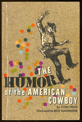 Imagen del vendedor de The Humor of the American Cowboy a la venta por Don's Book Store