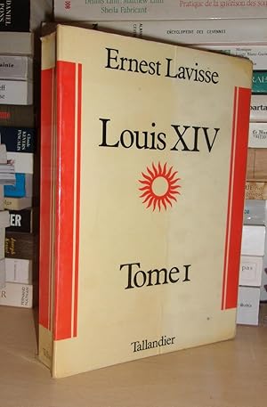 Seller image for LOUIS XIV - Tome I : Prface De Roland Mousnier for sale by Planet'book