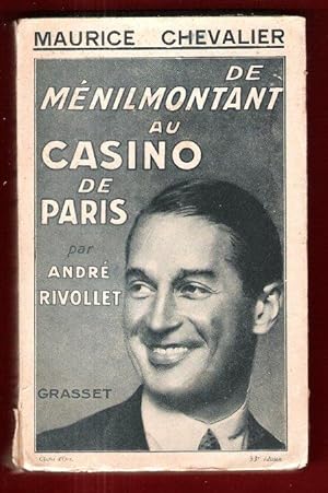 Maurice Chevalier , De Ménilmontant Au Casino de Paris