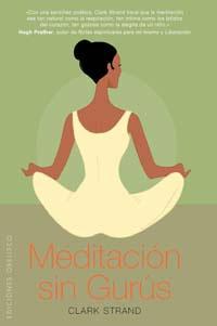 Seller image for MEDITACION SIN GURUS for sale by KALAMO LIBROS, S.L.