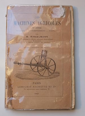 Les machines agricoles - 1ère série - Culture, ensemencement, récolte