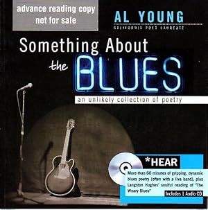 SOMETHING ABOUT THE BLUES: An Unlikely Collection of Poetry [With CD]