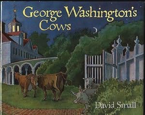 Seller image for George Washington's Cows for sale by Barbara Mader - Children's Books