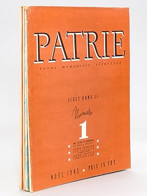 Patrie. Revue Mensuelle Illustrée. [ Lot de 4 Numéros : ] Numéro 1 Noël 1943 - Numéro 2 Février 1...