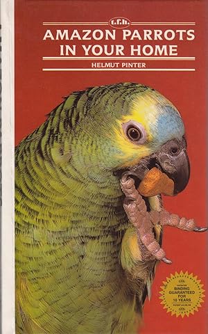 Immagine del venditore per AMAZON PARROTS IN YOUR HOME. venduto da ABLEBOOKS