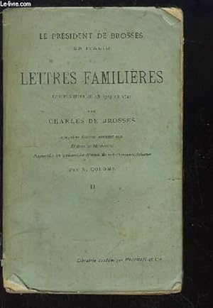 Bild des Verkufers fr Lettres Familires crites en 1739 et 1740. TOME 2 zum Verkauf von Le-Livre