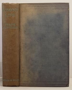 Imagen del vendedor de Romany Life experienced and observed during many years of friendly intercourse with the gypsies. a la venta por Leakey's Bookshop Ltd.