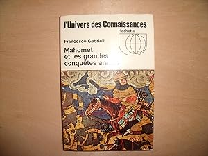Seller image for MAHOMET ET LES GRANDES CONQUETES ARABES for sale by Le temps retrouv