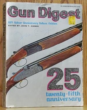 Gun Digest: 1971 Silver Anniversary Deluxe Edition (25th Anniversary)