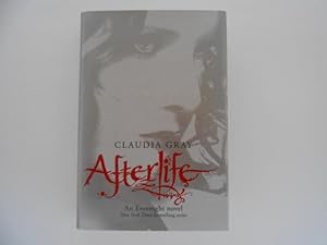 Afterlife: An Evernight Novel (signed)