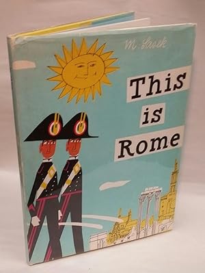 Imagen del vendedor de THIS IS ROME. a la venta por Kurt Gippert Bookseller (ABAA)