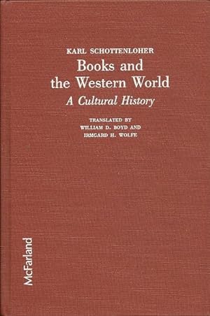 Image du vendeur pour Books and the Western World - A Cultural History mis en vente par Culpepper Books