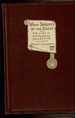 Seller image for WORD SHADOWS OF THE GREAT The Lure of Autograph Collecting for sale by Circle City Books