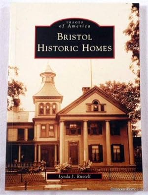 Seller image for Bristol Historic Homes. Images of America for sale by Resource Books, LLC