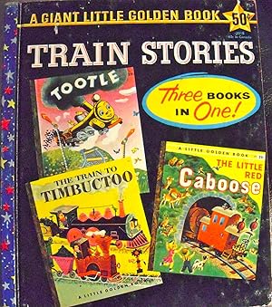 Image du vendeur pour Train Stories (#5018 Giant Little Golden Book) mis en vente par Basket Case Books