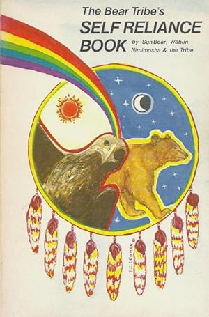 Seller image for The Bear Tribe's Self Reliance Book for sale by Florida Mountain Book Co.