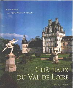 Immagine del venditore per Chteaux du Val de Loire venduto da librairie philippe arnaiz