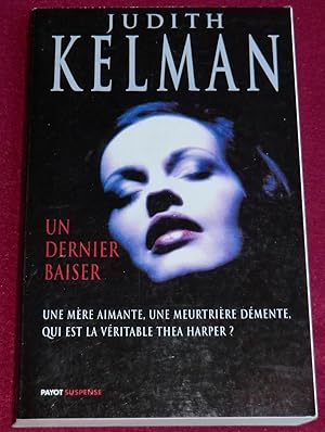 Image du vendeur pour UN DERNIER BAISER - Roman mis en vente par LE BOUQUINISTE