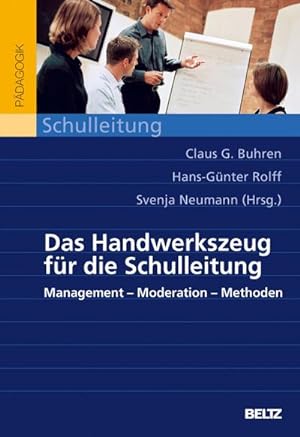 Seller image for Das Handwerkszeug fr die Schulleitung : Management - Moderation - Methoden for sale by AHA-BUCH GmbH