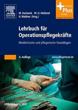 Seller image for Lehrbuch fr Operationspflegekrfte : Medizinische und pflegerische Grundlagen for sale by AHA-BUCH GmbH