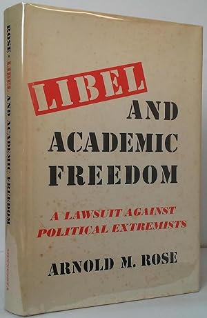 Imagen del vendedor de Libel and Academic Freedom: A Lawsuit Against Political Extremists a la venta por Stephen Peterson, Bookseller