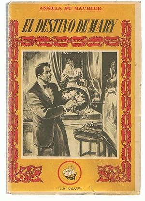 Seller image for EL DESTINO DE MARY for sale by Librera Torren de Rueda